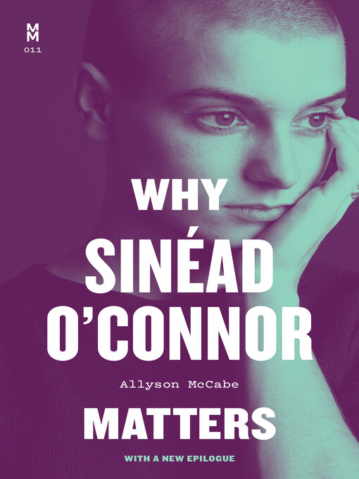 Title details for Why Sinéad O'Connor Matters by Allyson McCabe - Available